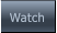 Watch Watch
